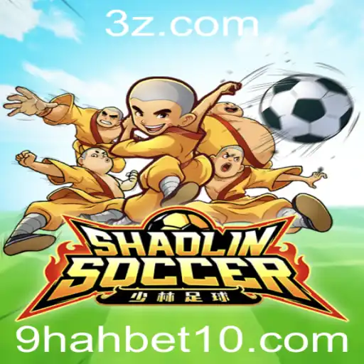 Descubra o Fascinante Mundo de ShaolinSoccer e a Palavra-Chave de Sucesso 9hah bet